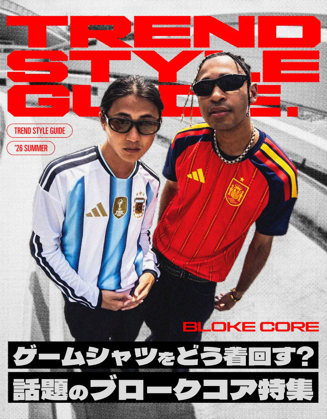 TREND STYLE GUIDE BLOKE CORE '26 SUMMER