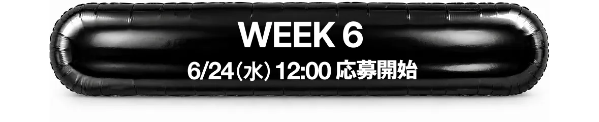 WEEK 6